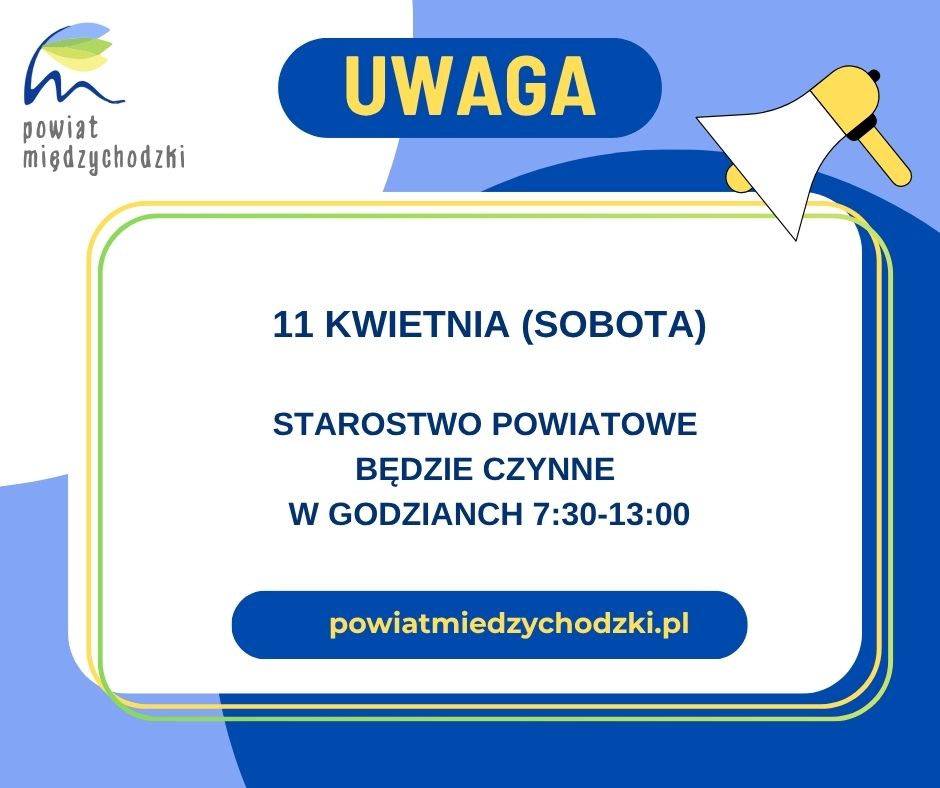 Zdjęcie: 11 KWIETNIA STAROSTWO POWIATOWE BĘDZIE CZYNNE W GODZINACH 7:30-13:00