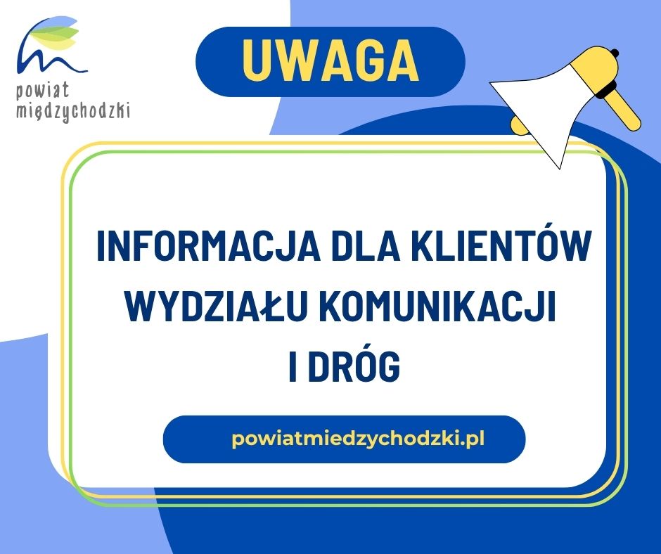 Zdjęcie: Informacja dla klientów Wydziału Kominikacji i Dróg